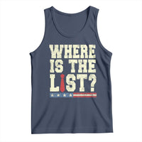 Where Is The List Tank Top Funny Political Conspiracy Parody - Wonder Print Shop