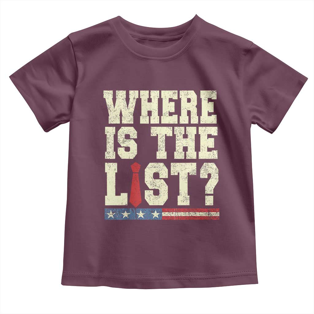 Where Is The List Toddler T Shirt Funny Political Conspiracy Parody - Wonder Print Shop