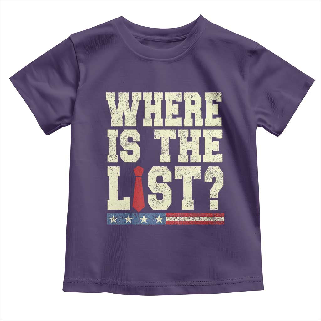 Where Is The List Toddler T Shirt Funny Political Conspiracy Parody - Wonder Print Shop