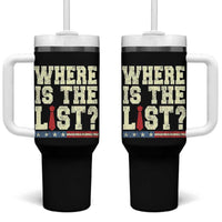 Where Is The List Tumbler With Handle Funny Political Conspiracy Parody - Wonder Print Shop