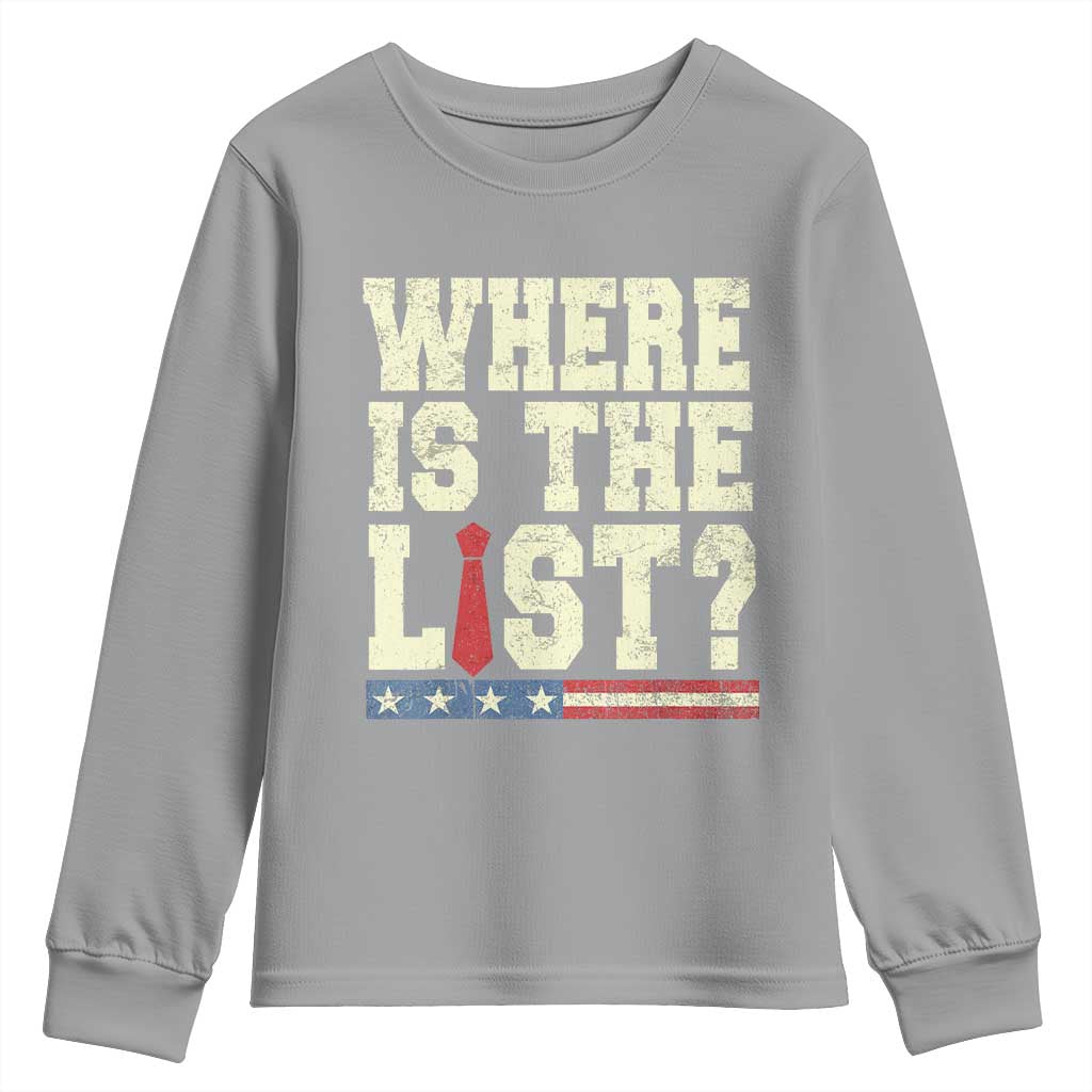 Where Is The List Youth Sweatshirt Funny Political Conspiracy Parody - Wonder Print Shop