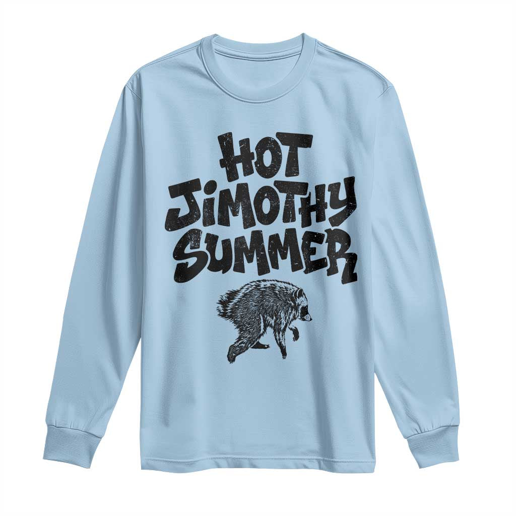 Hot Jimothy Summer Funny Viral Seattle Raccoon Graphic Long Sleeve Shirt Viral Trash Panda Meme