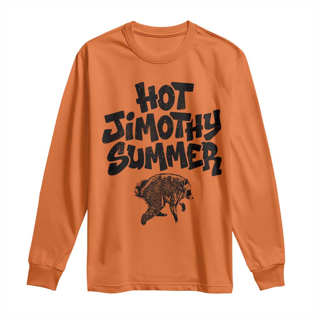 Hot Jimothy Summer Funny Viral Seattle Raccoon Graphic Long Sleeve Shirt Viral Trash Panda Meme