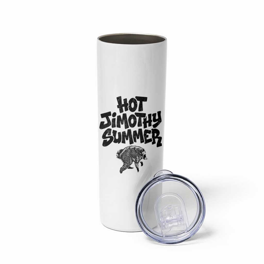 Hot Jimothy Summer Funny Viral Seattle Raccoon Graphic Skinny Tumbler Viral Trash Panda Meme