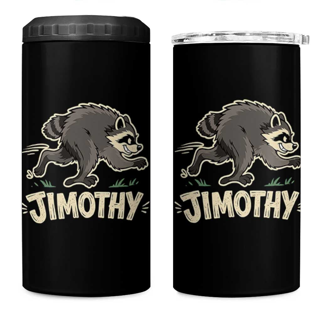 Funny Running Jimothy the Raccoon 4 in 1 Can Cooler Tumbler Viral Seattle Trash Panda Meme