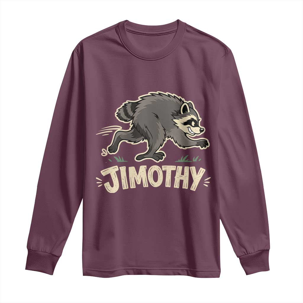 Funny Running Jimothy the Raccoon Long Sleeve Shirt Viral Seattle Trash Panda Meme