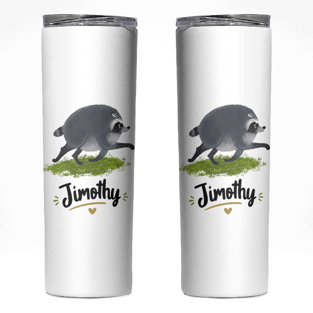 Cute Running Jimothy the Raccoon Skinny Tumbler Viral Seattle Trash Panda Meme