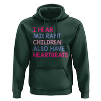 I Hear Migrant Children Also Have Heartbeats Hoodie Sarcastic Human Rights Activism