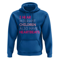 I Hear Migrant Children Also Have Heartbeats Hoodie Sarcastic Human Rights Activism