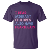 I Hear Migrant Children Also Have Heartbeats T Shirt Sarcastic Human Rights Activism