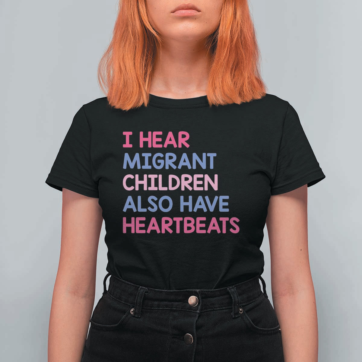 I Hear Migrant Children Also Have Heartbeats T Shirt For Women Sarcastic Human Rights Activism
