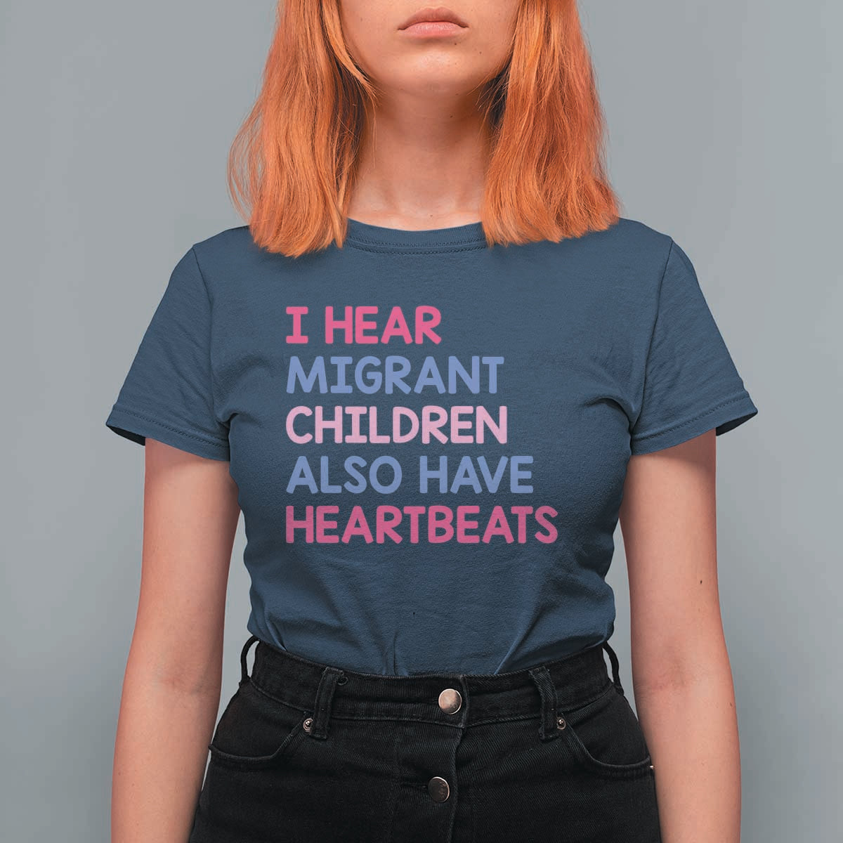 I Hear Migrant Children Also Have Heartbeats T Shirt For Women Sarcastic Human Rights Activism