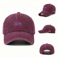 I Hear Migrant Children Also Have Heartbeats Washed Cotton Baseball Cap Sarcastic Human Rights Activism