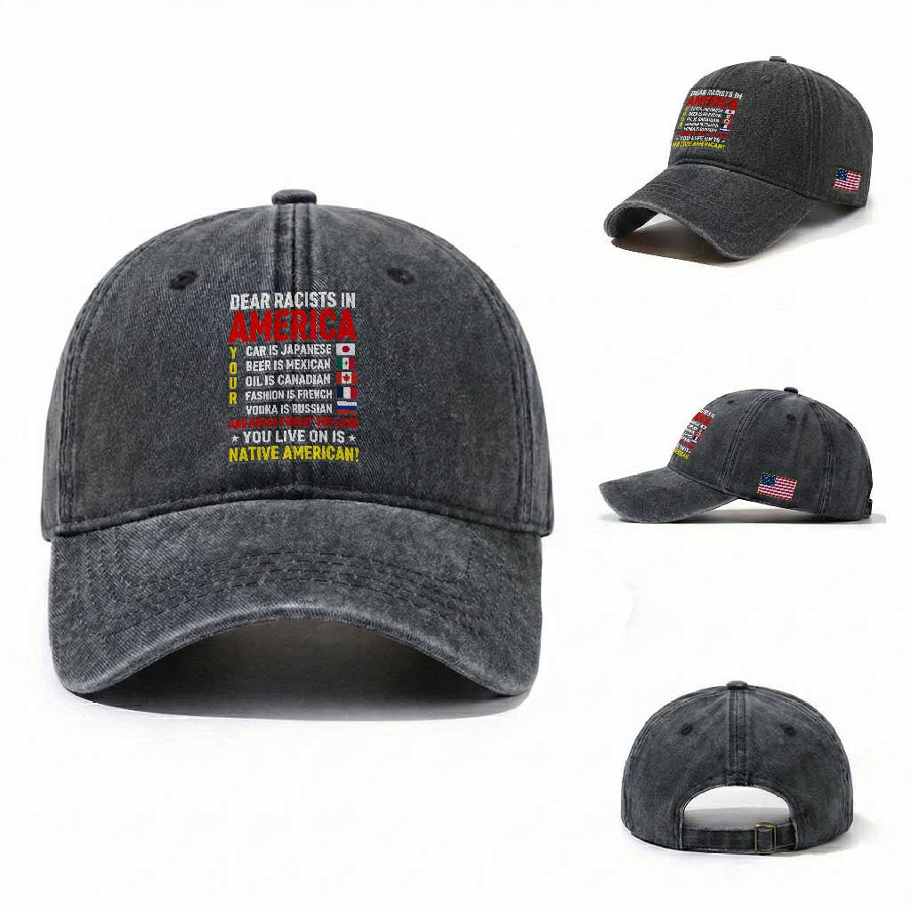 Dear Racists In America Land You Live On Is Native American Washed Cotton Baseball Cap Anti Racism Social Justice