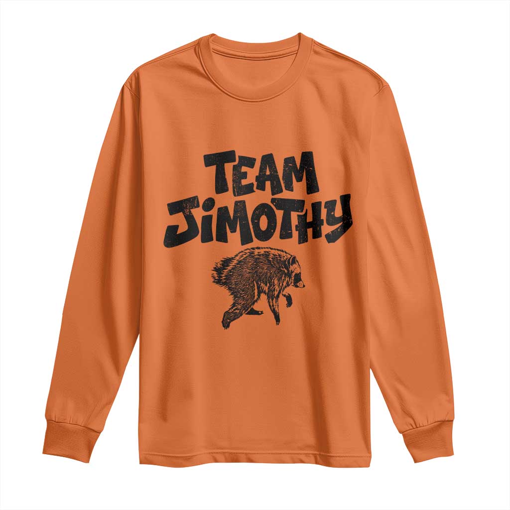 Vintage Team Jimothy the Raccoon Fan Club Long Sleeve Shirt Viral Seattle Trash Panda Lover Supporter