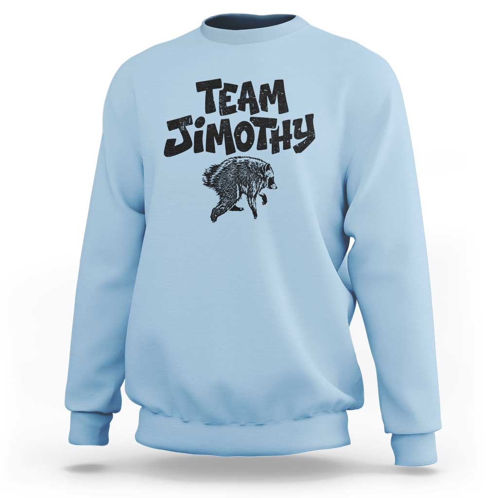 Vintage Team Jimothy the Raccoon Fan Club Sweatshirt Viral Seattle Trash Panda Lover Supporter