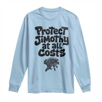 Protect Jimothy At All Costs Viral Seattle Raccoon Long Sleeve Shirt Trash Panda Legend Lover Supporter