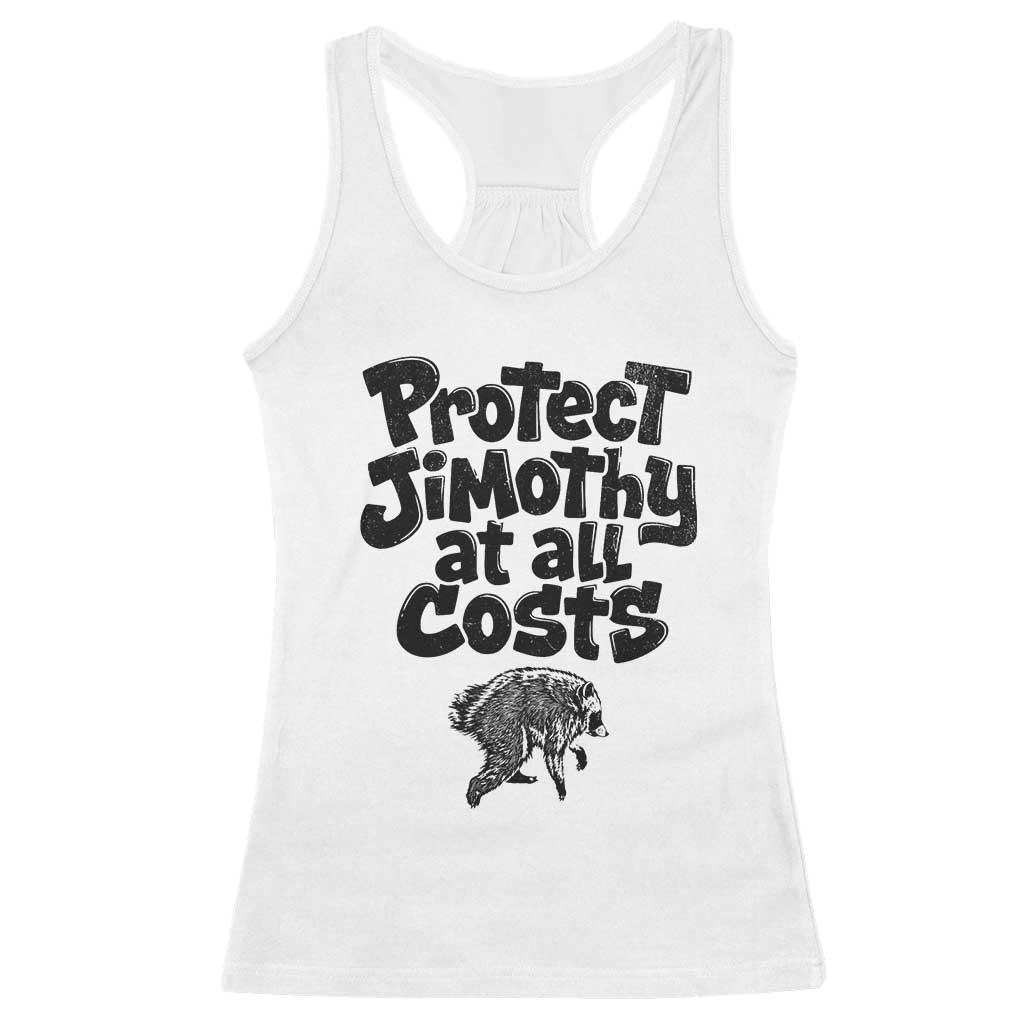 Protect Jimothy At All Costs Viral Seattle Raccoon Racerback Tank Top Trash Panda Legend Lover Supporter