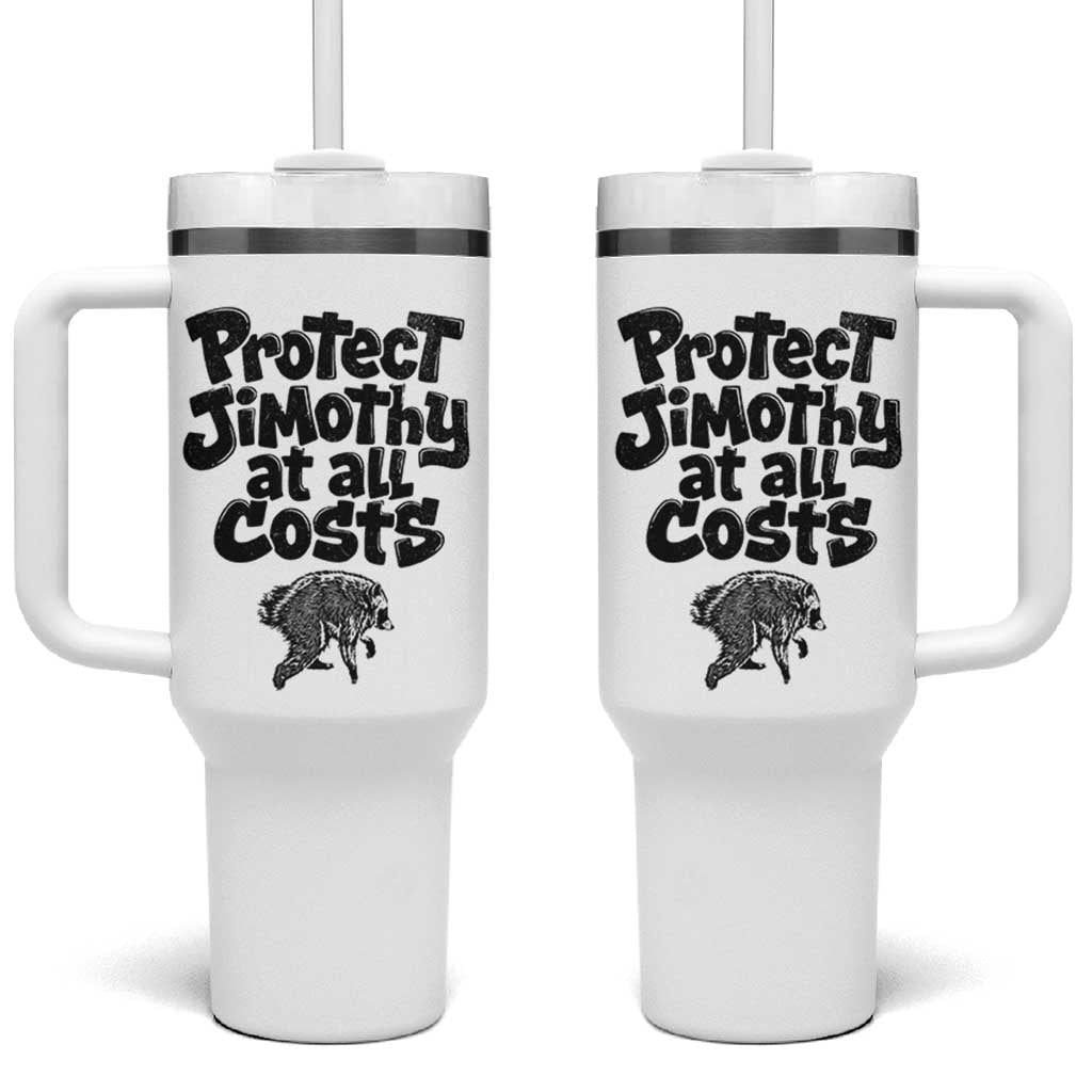 Protect Jimothy At All Costs Viral Seattle Raccoon Tumbler With Handle Trash Panda Legend Lover Supporter