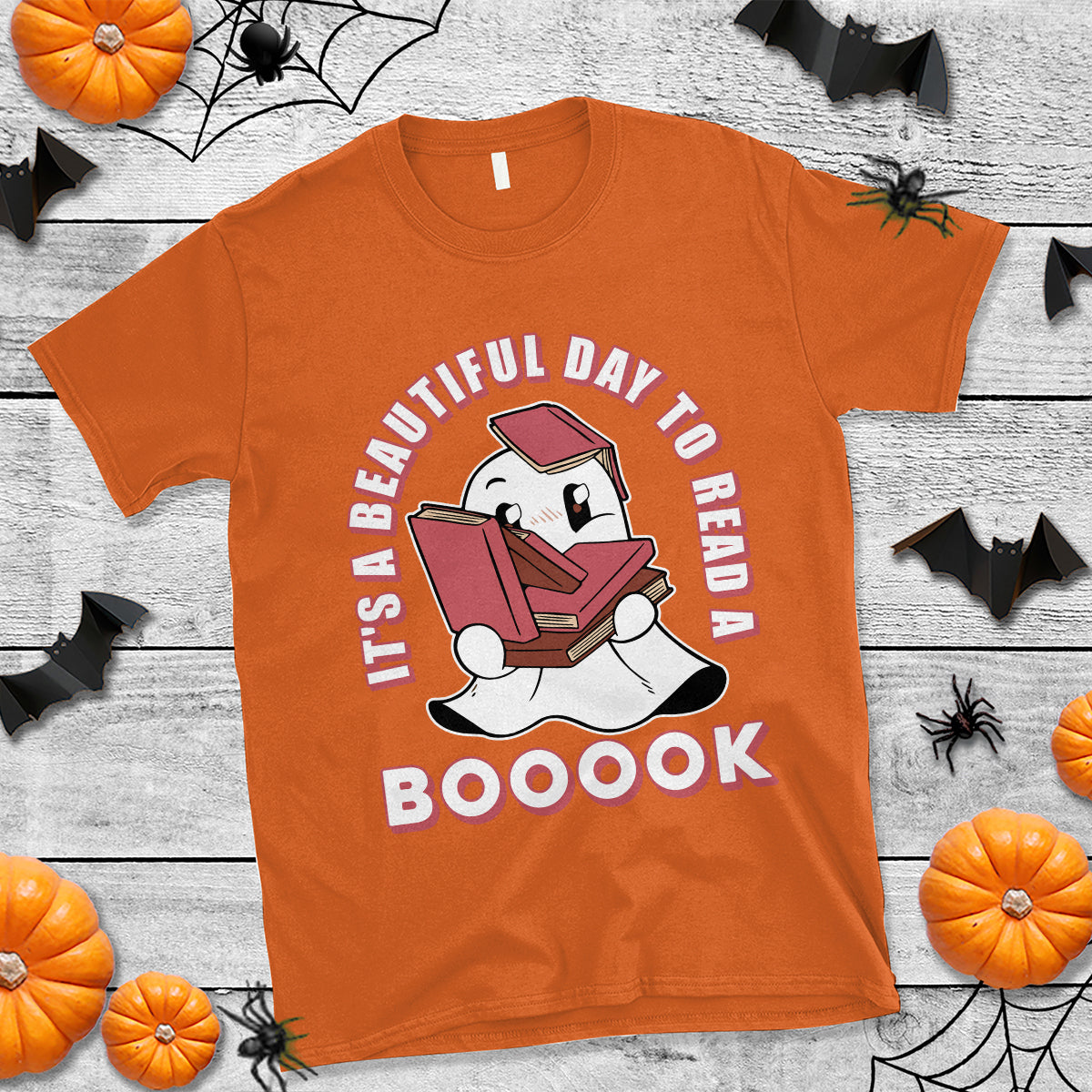 Halloween Reading T Shirt It's A Beautiful Day To Read A Book Cute Ghost Boo Sheet - Wonder Print Shop