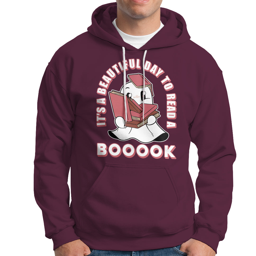 Halloween Reading Hoodie It's A Beautiful Day To Read A Book Cute Ghost Boo Sheet - Wonder Print Shop
