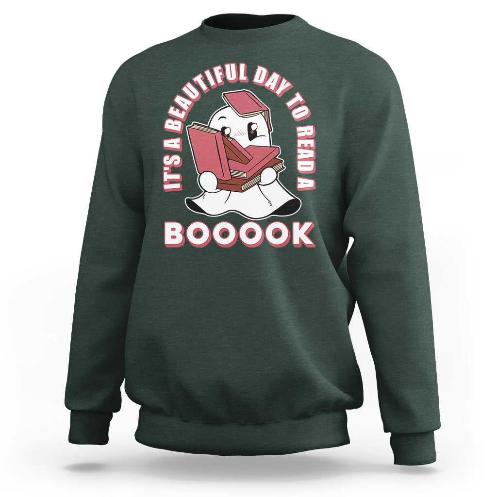 Halloween Reading Sweatshirt It's A Beautiful Day To Read A Book Cute Ghost Boo Sheet - Wonder Print Shop