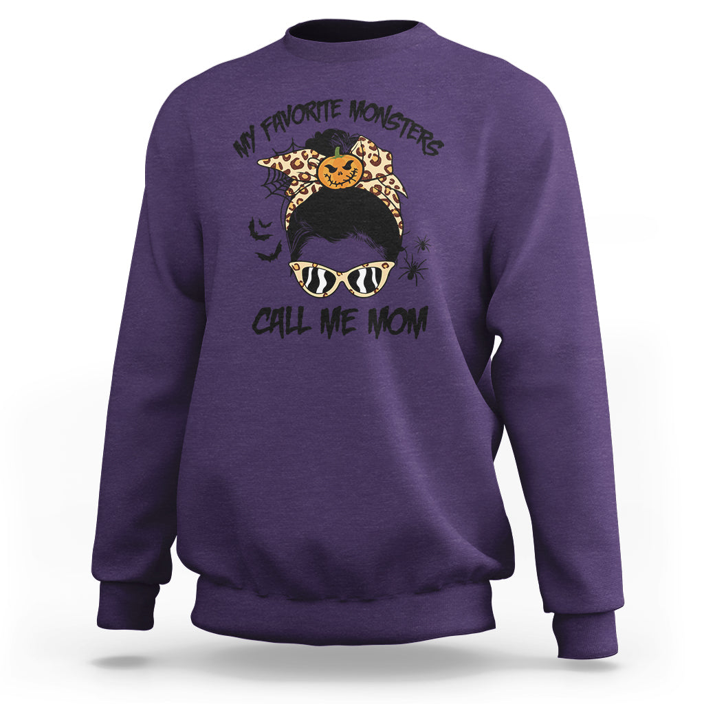 Halloween Mom Sweatshirt My Favorite Monsters Call Me Mom Messy Bun Halloween Costume - Wonder Print Shop