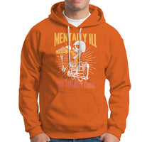 Funny Skeleton Hoodie Mentally Ill But Totally Chill Drinking Beer Lover Halloween Costume - Wonder Print Shop