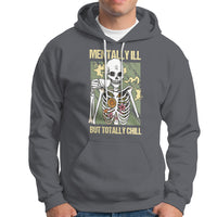 Funny Skeleton Hoodie Mentally Ill But Totally Chill Drinking Coffee Lover Halloween Costume - Wonder Print Shop