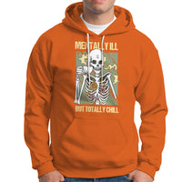 Funny Skeleton Hoodie Mentally Ill But Totally Chill Drinking Coffee Lover Halloween Costume - Wonder Print Shop