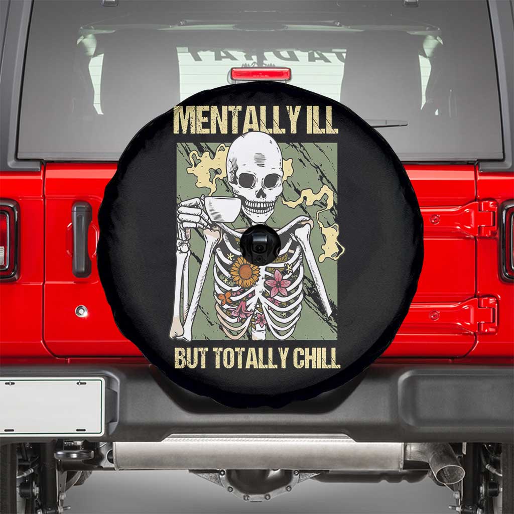 Funny Skeleton Spare Tire Cover Mentally Ill But Totally Chill Drinking Coffee Lover Halloween Costume