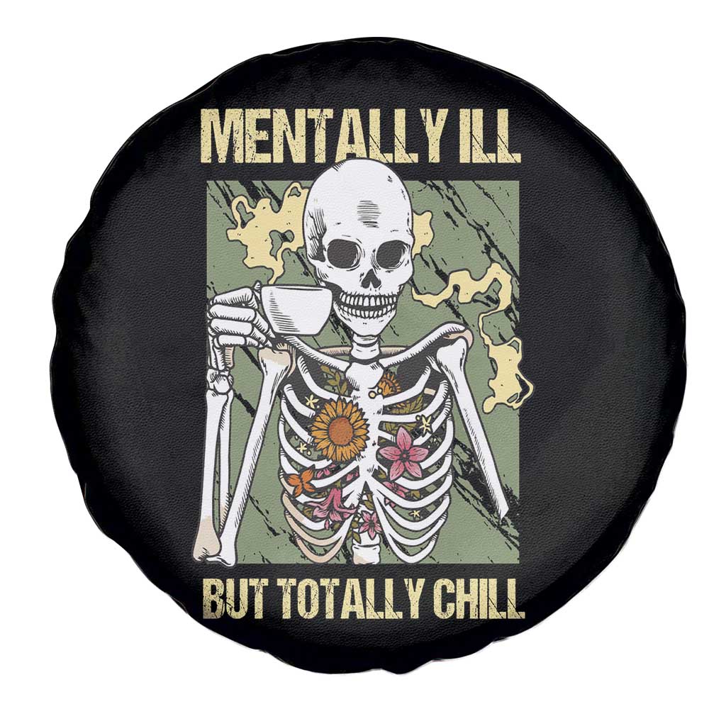 Funny Skeleton Spare Tire Cover Mentally Ill But Totally Chill Drinking Coffee Lover Halloween Costume