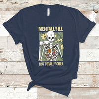 Funny Skeleton T Shirt Mentally Ill But Totally Chill Drinking Coffee Lover Halloween Costume - Wonder Print Shop