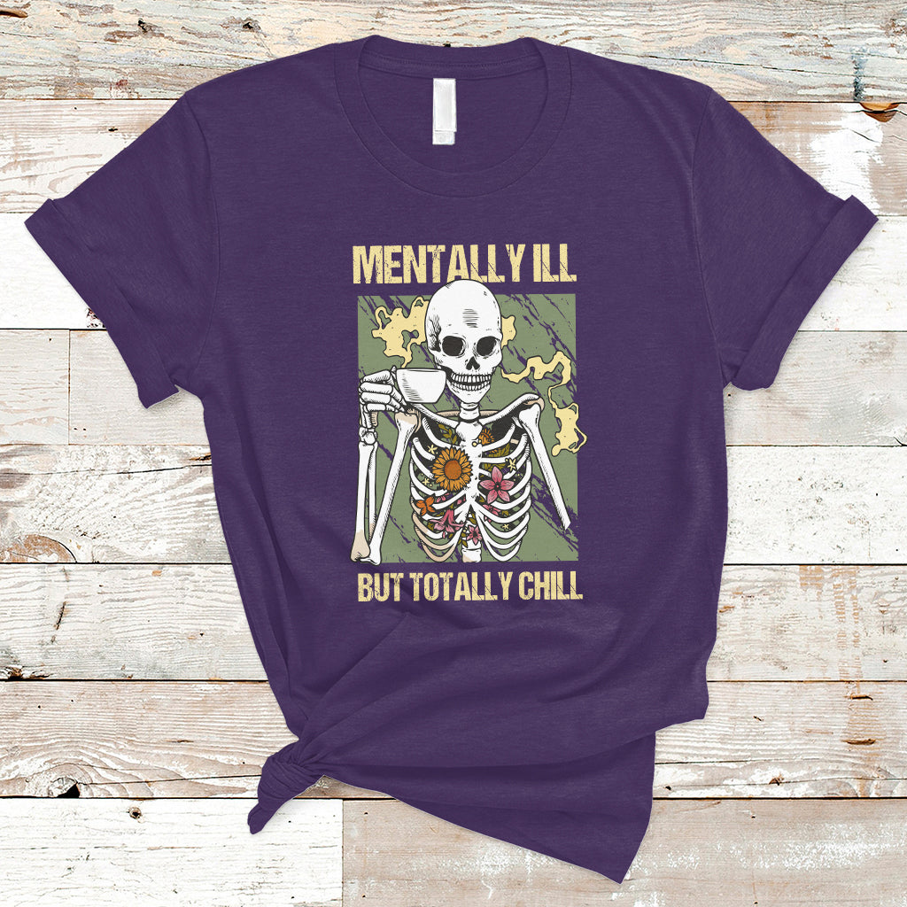 Funny Skeleton T Shirt Mentally Ill But Totally Chill Drinking Coffee Lover Halloween Costume - Wonder Print Shop