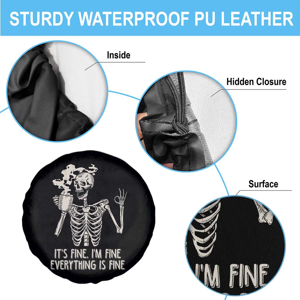 Funny Skeleton Spare Tire Cover It's Fine I'm Fine Everything's Fine Never Better Drinking Coffee