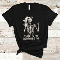Funny Skeleton T Shirt It's Fine I'm Fine Everything's Fine Never Better Drinking Coffee - Wonder Print Shop