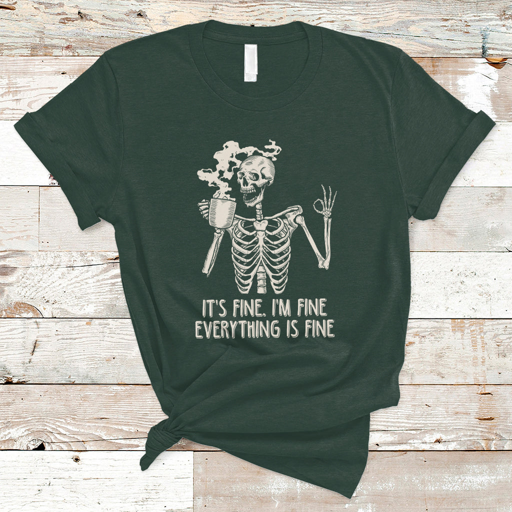 Funny Skeleton T Shirt It's Fine I'm Fine Everything's Fine Never Better Drinking Coffee - Wonder Print Shop
