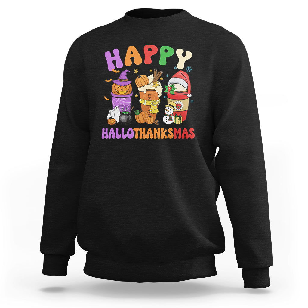 Hallothanksmas Sweatshirt Halloween Thanksgiving Christmas Happy HalloThanksMas Latte - Wonder Print Shop