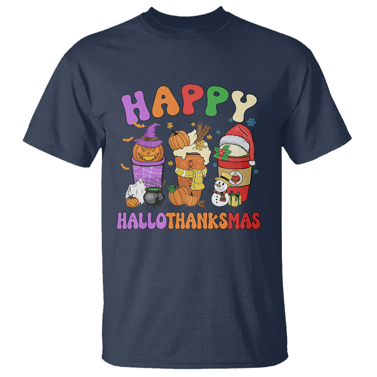 Hallothanksmas T Shirt Halloween Thanksgiving Christmas Happy HalloThanksMas Latte - Wonder Print Shop