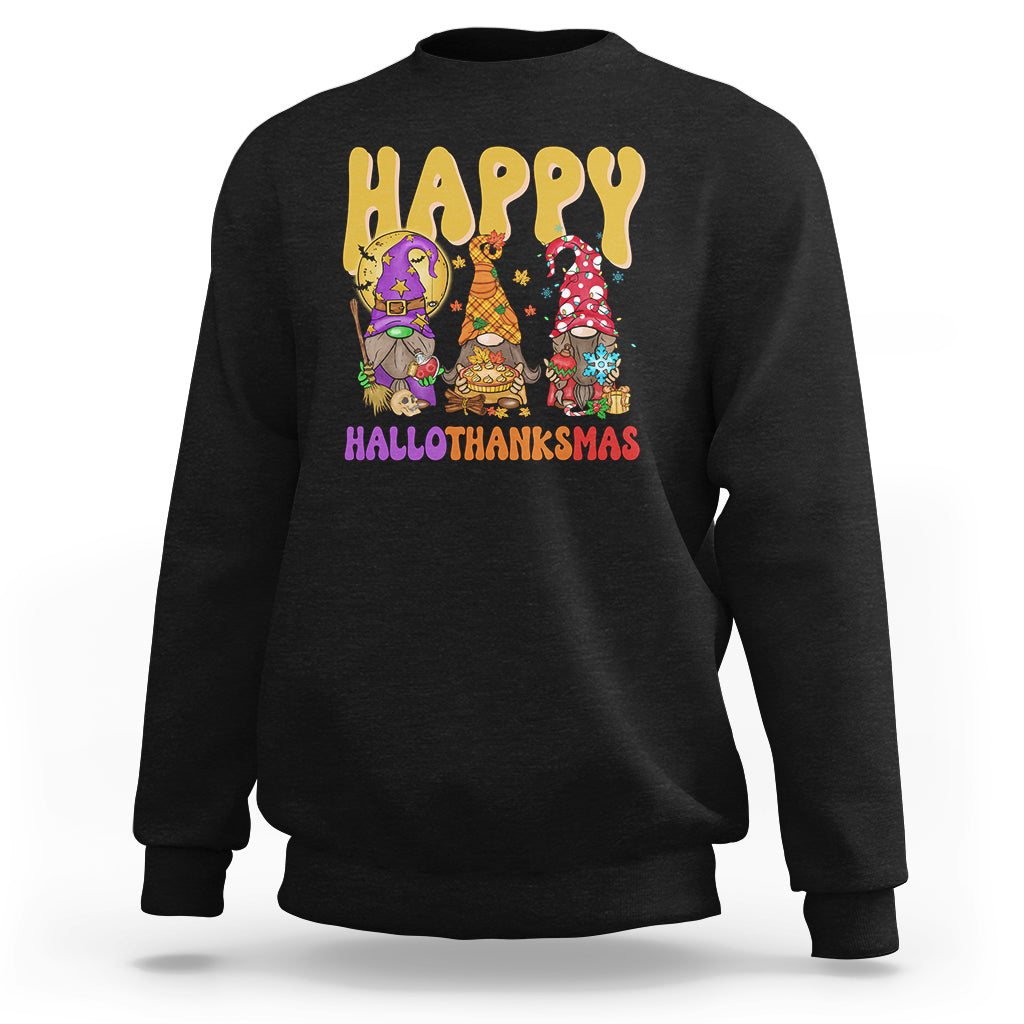 Hallothanksmas Sweatshirt Halloween Thanksgiving Christmas Happy HalloThanksMas Gnomes - Wonder Print Shop