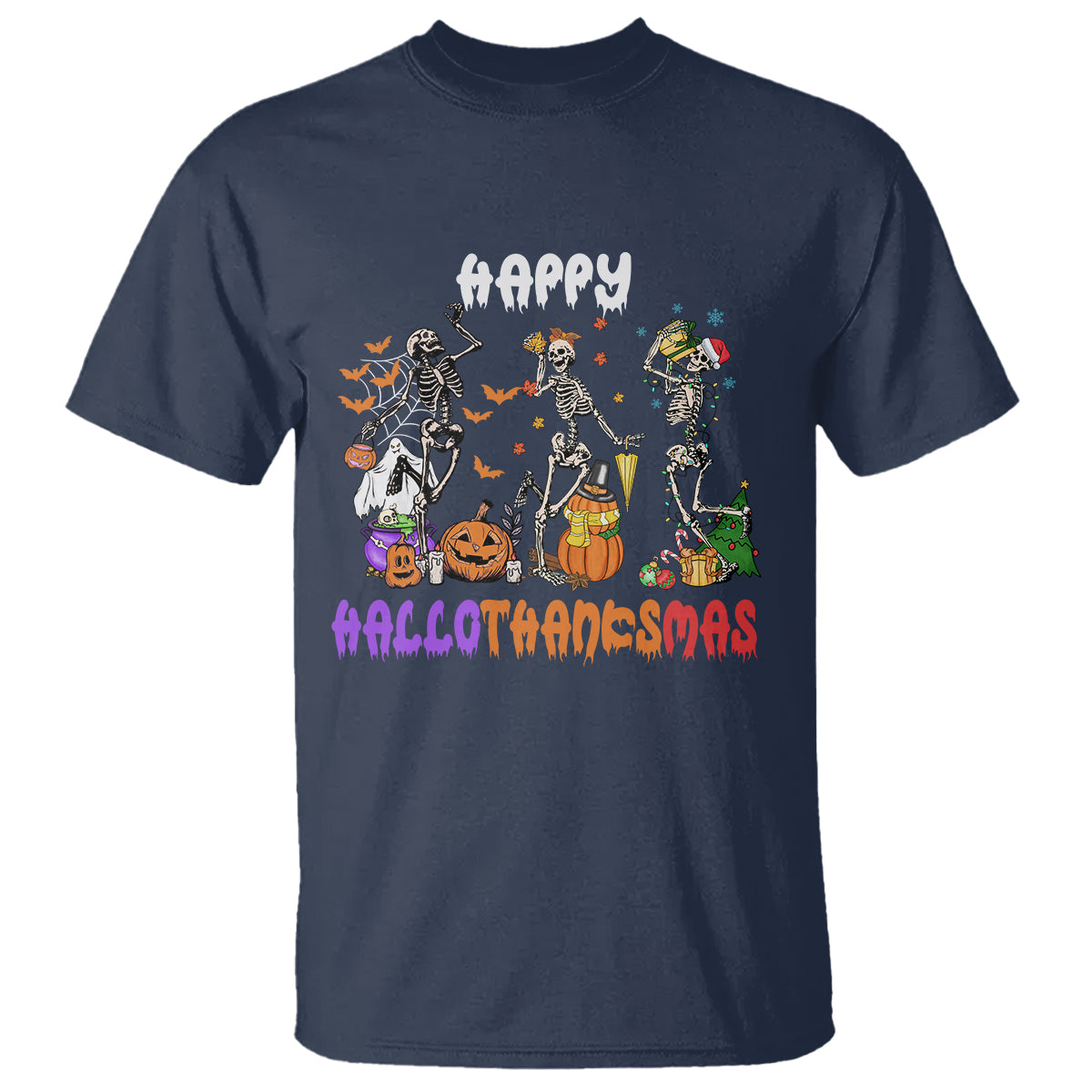 Hallothanksmas T Shirt Halloween Thanksgiving Christmas HalloThanksMas Skeleton - Wonder Print Shop