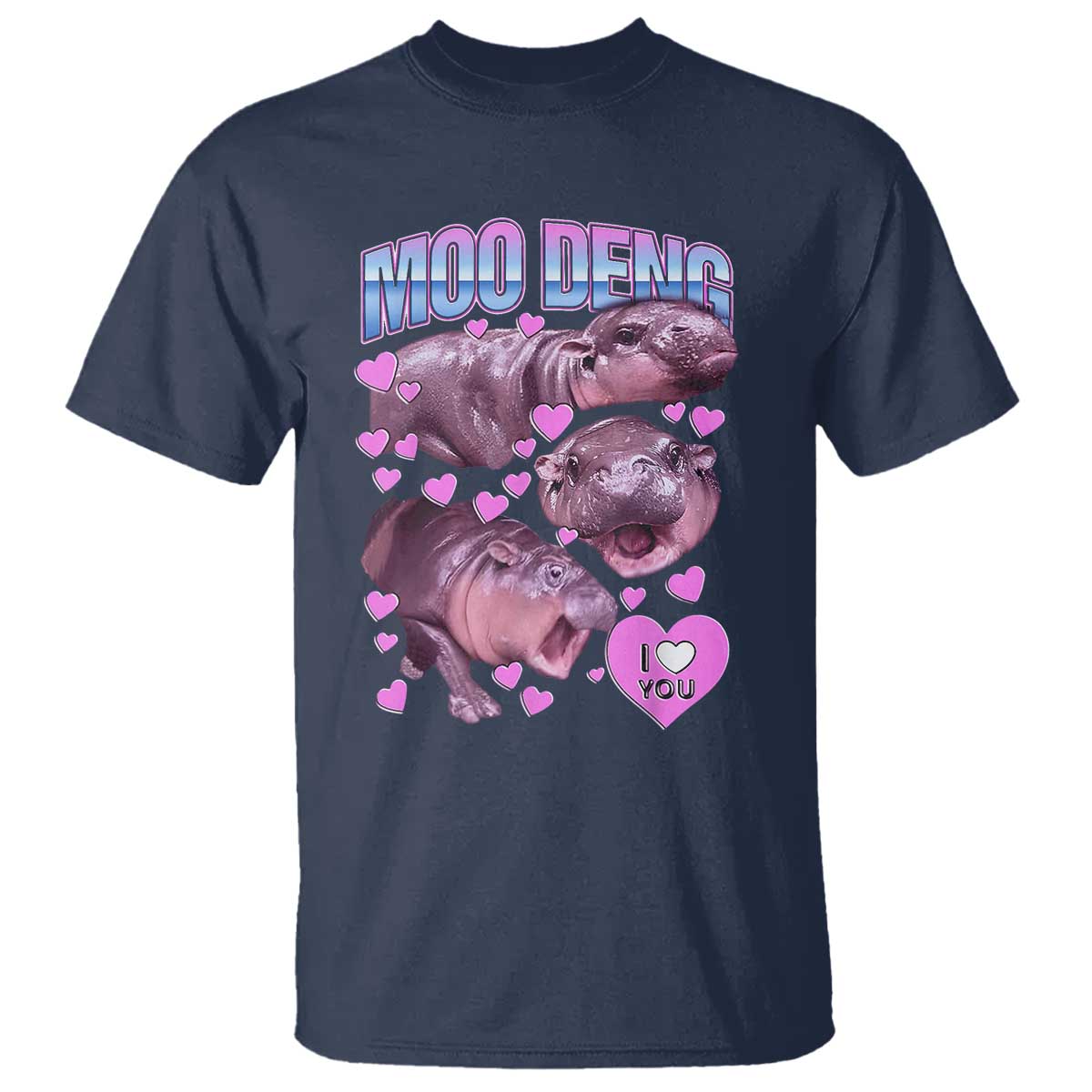 Baby Hippo Moo Deng T Shirt I Love Moo-Deng I Heart You Cute Pygmy Hippopotamus - Wonder Print Shop