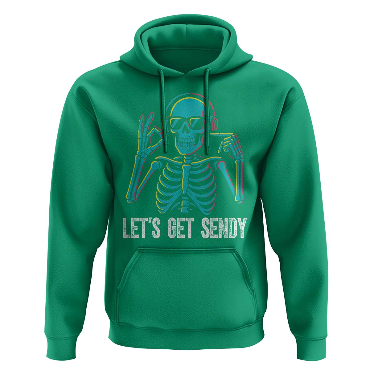 Lets Get Sendy Skeleton Hoodie Full Send Vibes Glowcore - Wonder Print Shop