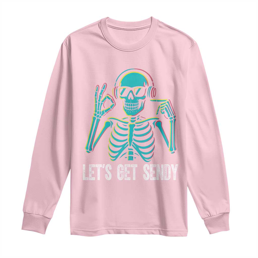 Lets Get Sendy Skeleton Long Sleeve Shirt Full Send Vibes Glowcore - Wonder Print Shop