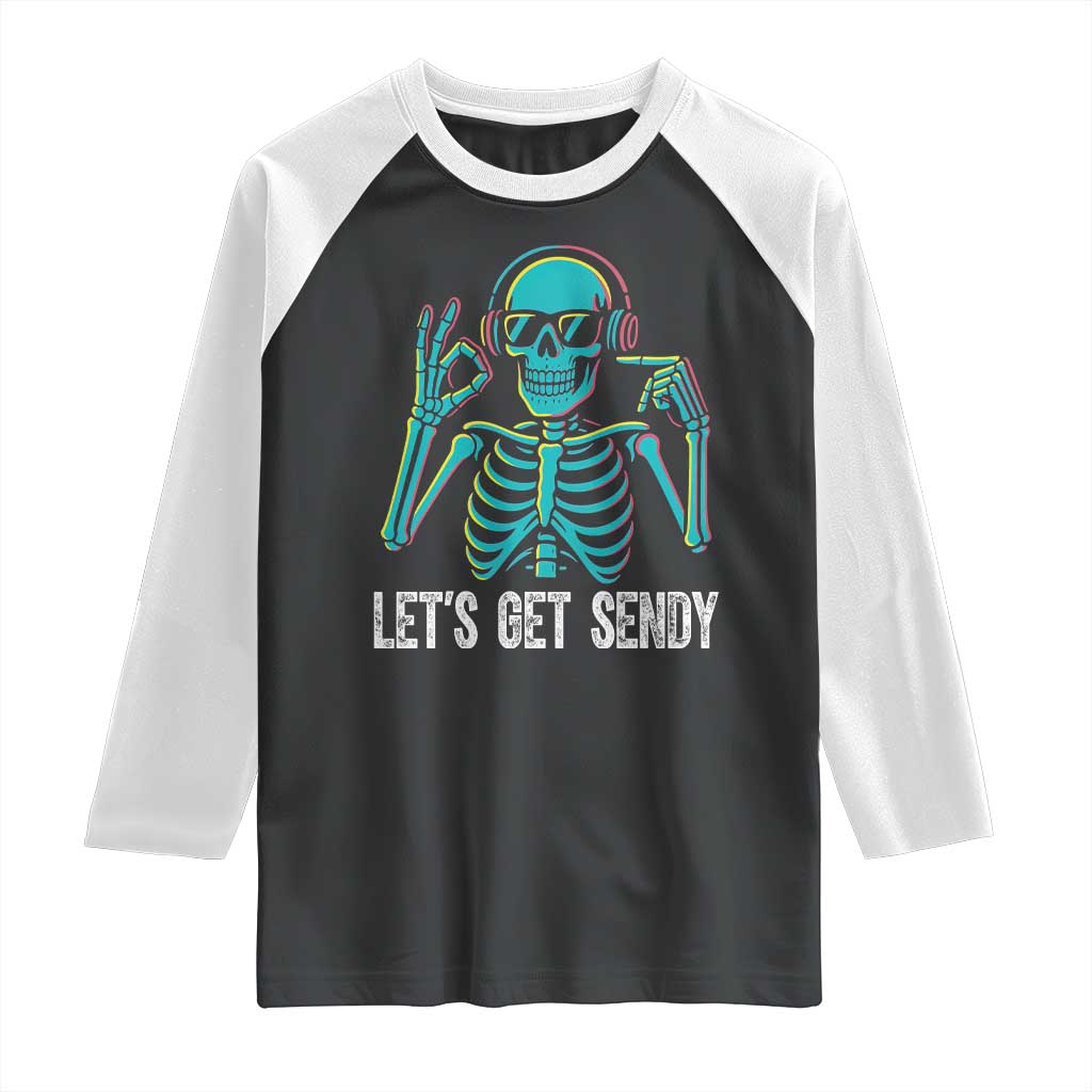 Lets Get Sendy Skeleton Raglan Shirt Full Send Vibes Glowcore - Wonder Print Shop