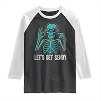 Lets Get Sendy Skeleton Raglan Shirt Full Send Vibes Glowcore - Wonder Print Shop