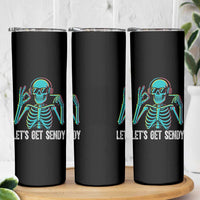 Lets Get Sendy Skeleton Skinny Tumbler Full Send Vibes Glowcore - Wonder Print Shop