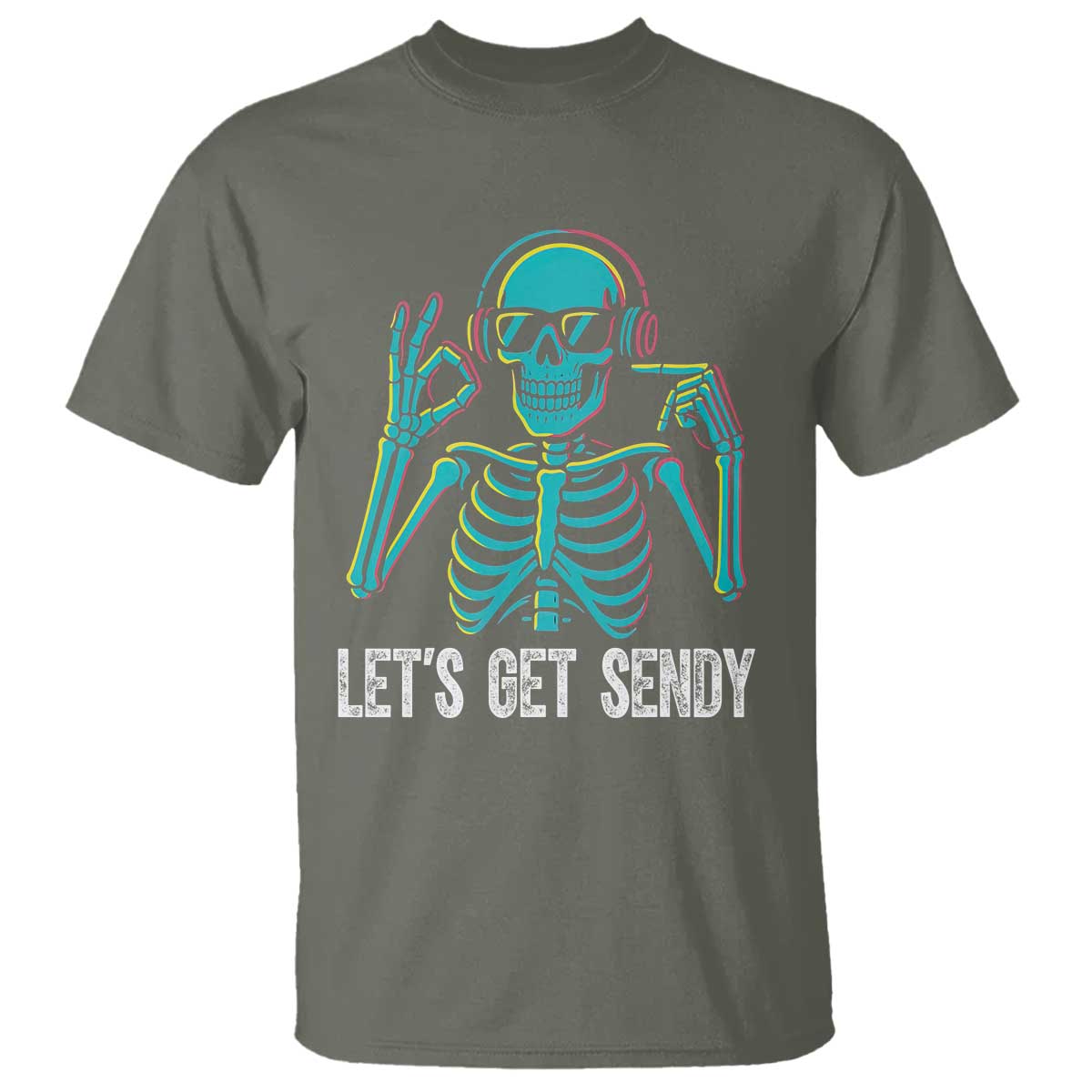 Lets Get Sendy Skeleton T Shirt Full Send Vibes Glowcore - Wonder Print Shop