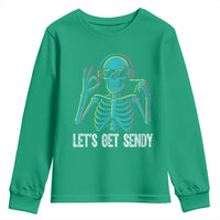 Lets Get Sendy Skeleton Youth Sweatshirt Full Send Vibes Glowcore - Wonder Print Shop