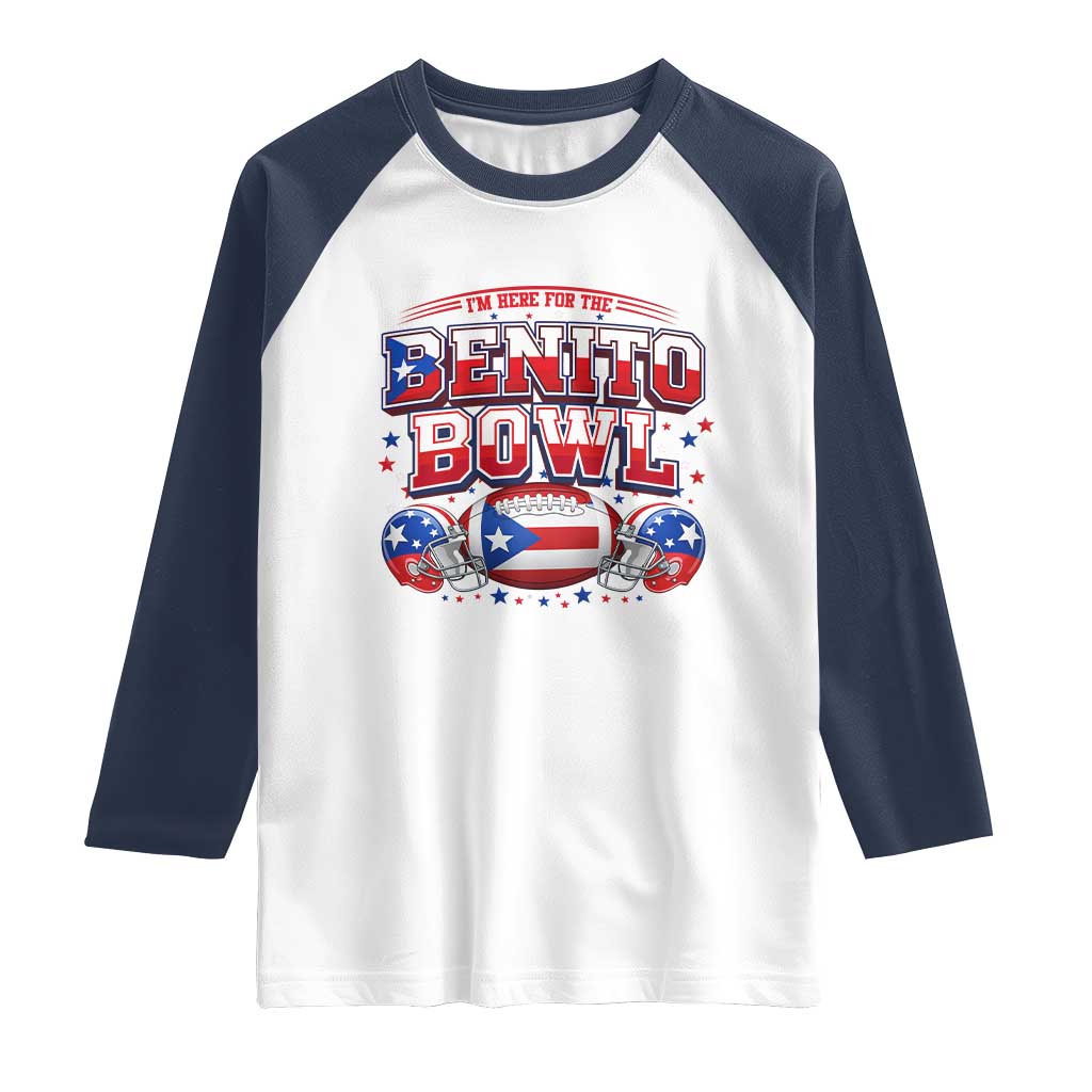I’m Here for the Benito Bowl Raglan Shirt Funny Music Fan Football Game Day